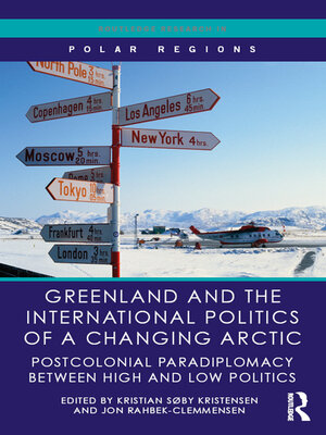 cover image of Greenland and the International Politics of a Changing Arctic